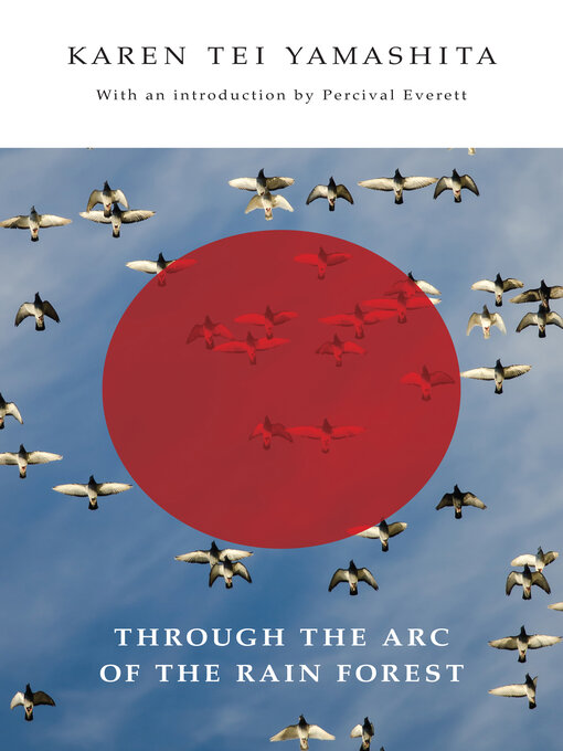 Title details for Through the Arc of the Rain Forest by Karen Tei Yamashita - Available
